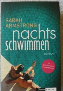 Nachts schwimmen von Sarah Armstrong (2015, Taschenbuch) - Bild 1 von 2