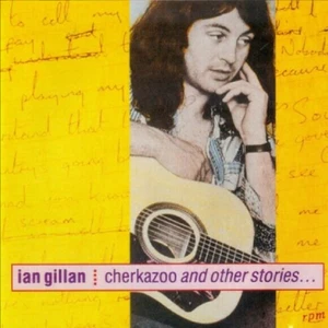 Ian Gillan - Cherkazoo & Other Stories CD NEW SEALED - Imagen 1 de 1