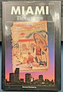 Miami Florida Early History Hardcover Dust Jacket Illustrated 1st Edition 176pg - Picture 1 of 12