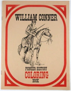 1950s Art Coloring Book William Conner Pioneer History Indians Trappers Pioneer - Picture 1 of 5