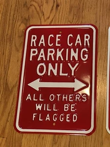 Metal Sign - RACE CAR PARKING ONLY - Great  Look Ande Rooney 11.5 X 18 - Picture 1 of 1