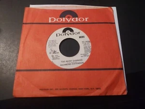 Richmond Extension - Too Many Changes NM Promo 45RPM Polydor Record 1975 FUNK - Foto 1 di 3