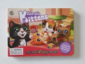 My Mini Busy Board Book - Adorable Kittens 2018 Ivan Pachon Phidal Books - Picture 1 of 2