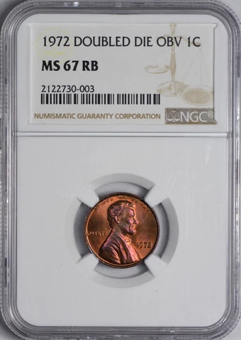 1972 1c Double Die Obverse NGC MS67 RB- Very Scarce In Superb Gem - Nice Toning Cover