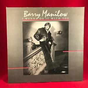 BARRY MANILOW I Wanna Do It With You 1982 Vinyl LP Arista record e - Picture 1 of 1