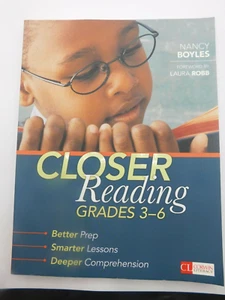 Corwin Literacy Ser.: Closer Reading, Grades 3-6 : Better Prep, Smarter Lessons, - Foto 1 di 5