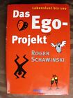 Das Ego-Projekt - Lebenslust bis 100 * Roger Schawinski * mvg