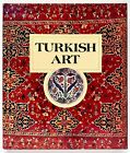 Turkish Art - Esin Atil Smithsonian And Abrams