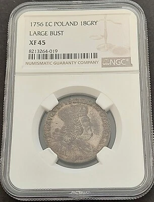 1756 EC  Poland 18 Groszy ,  NGC XF 45, nice silver coin      #62-9,  #1936 - Image 1 of 4