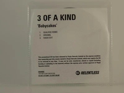 3 OF A KIND BABY CAKES (H1) 3 Track Promo CD Single including White Sleeve RELEN - Image 1 of 4