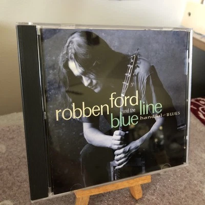Robben Ford And The Line Blues Handful Of Blues  - Image 1 of 3