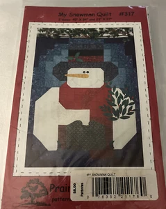My Snowman Quilt Pattern PRAIRIE GROVE PEDDLER #317 by Cheryl Haynes New, Uncut - Picture 1 of 3