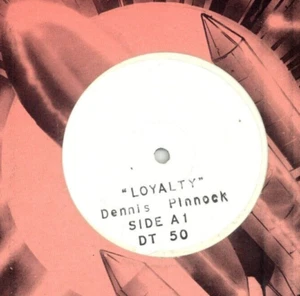 " LOYALITÄT." dennis pinnock. Discotex UK Test Press Rohling 12in 1994. - Bild 1 von 3