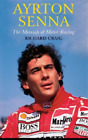 Richard Craig Ayrton Senna: The Messiah Of Motor Racing (Paperback)
