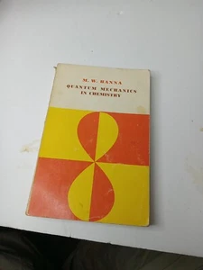 Quantum Mechanics in Chemistry Melvin Hanna 1966 - Picture 1 of 3