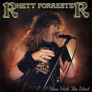 RHETT FORRESTER- Gone With The Wind CD us import ex RIOT feat The Rods Carl Cane - Bild 1 von 1