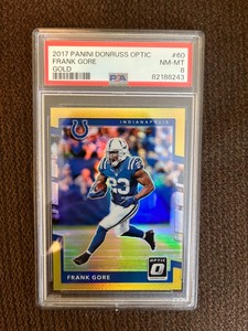 Frank Gore 2017 Donruss Optic GOLD PRIZM /10 PSA 8 Near Mint