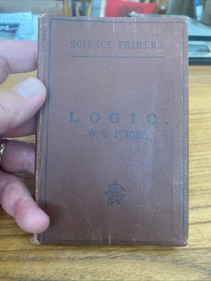 W. Stanley Jevons Science Primers, «Логика». Профессор в Лондоне ~ антикварный - Изображение 1 из 4