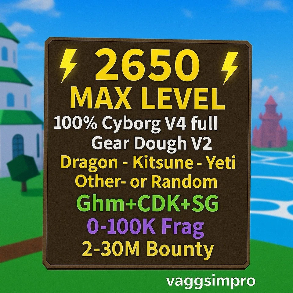 Blox Fruits Max Lv 2650 | 100% Cyborg V4 Gear | Random Fruit
