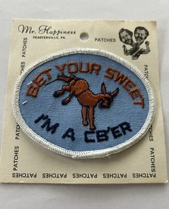 Vintage CB Radio Embroidered Patch Bet Your Sweet Ass I’m A CBer Mr. Happiness - Picture 1 of 1