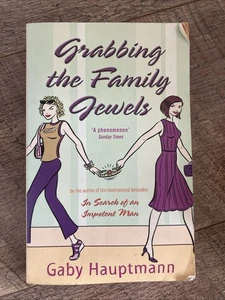 Grabbing the Family Jewels by Gaby Hauptmann (2002, Paperback) - Imagen 1 de 5