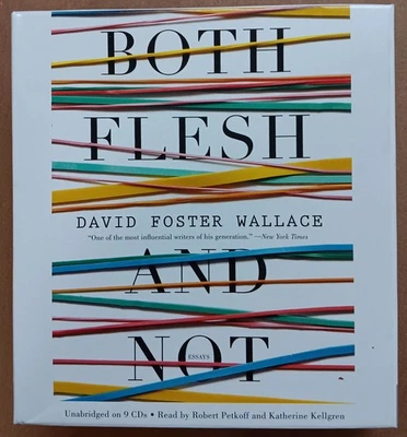 Both Flesh and Not by David Foster Wallace (9 CD Unabridged Audiobook) - image 1 of 3