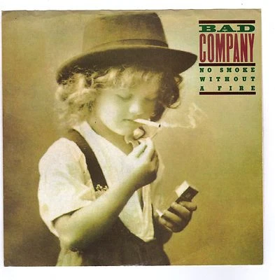 BAD COMPANY  (No Smoke Without Fire)  NO RECORD!!! = VG++ PICTURE SLEEVE ONLY!!! Foto 1 de 2