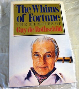 The Whims Of Fortune: The Memoirs Of Guy De Rothschild 1985 First Edition - Picture 1 of 8
