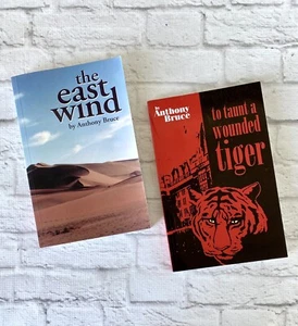 Anthony Bruce Book Lot 2 The East Wind - To Taunt A Wounded Tiger Autographed - Imagen 1 de 8