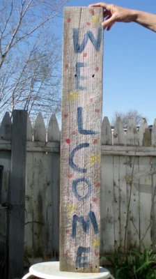 PRIMITIVE VINTAGE HAND PAINTED WOOD PLANK BOARD WELCOME SIGN RUSTIC COUNTRY FARM - Image 1 of 4