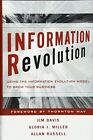 Information Revolution: Using The Information Evolution Model To Grow Your Busi