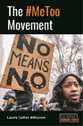 Laurie Collier Hillstrom The #MeToo Movement (Hardback)