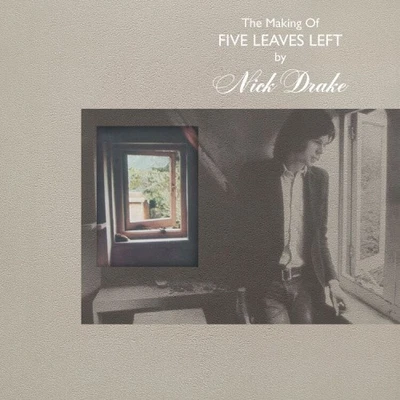 The Making of Five Leaves Left by Nick Drake [CD] Foto 1 de 2