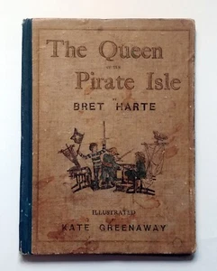 Kate Greenaway, Bret Harte, QUEEN OF THE PIRATE ISLE Later Printing circa 1900 - Imagen 1 de 5