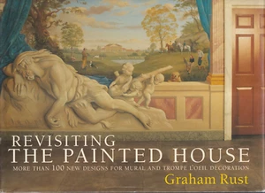 REVISITING THE PAINTED HOUSE: MORE THAN 100 NEW DESIGNS By Graham Rust 2005){O10 - Picture 1 of 2