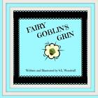 Fairy Goblin's Grin Version G: Volume 1 (Fairy Goblin Tales).By Woodruff New<|