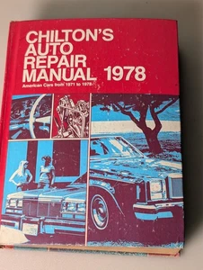 CHILTON"S AUTO REPAIR MANUAL American Cars 1971 To 1978 HARDCOVER BOOK 2900 PICS - Picture 1 of 11