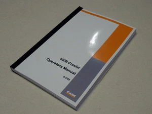 Case 850B Crawler Dozer Bulldozer Operators Manual Owners Maintenance Book NEW - Picture 1 of 5