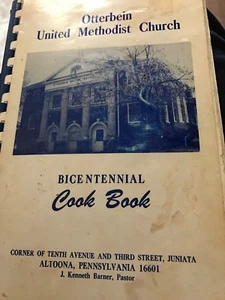 Bicentennial Cookbook Otterbein Methodist Church Altoona PA Community Recipes - Bild 1 von 4