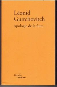 LEONID GUIRCHOVITCH Apologie de la fuite Editions Verdier - Imagen 1 de 1