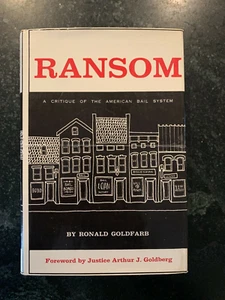 Ransom:  A Critique of the American Bail System by Ronald Goldfarb VTG HC - Imagen 1 de 6