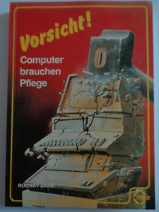 VORSICHT! COMPUTER BRAUCHEN PFLEGE / BUCH  - Bild 1 von 2