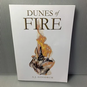 Dunes Of Fire by A.J. Goodrum - Trade Paperback, 2019, OOP ~ Historical Fantasy - Picture 1 of 7