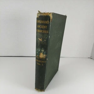 Rawlinson's Ancient Monarchies 5 Great Monarchies Vol 1 Dodd Meade HC Ex-Library - Picture 1 of 12