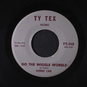 DONNIE CARL: love and learn / do the wiggle wobble TY TEX 7" Single 45 RPM Hear - Picture 1 of 2