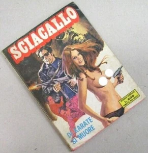 "SCIACALLO - DI KARATE' SI MUORE" - Anno I - N.2 - Luglio 1973 - Fumetto Adulti - Picture 1 of 1