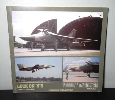 LOCK ON NO. 5 - GENERAL DYNAMICS F-111 E/F AARDVARK By Willy Peeters Foto 1 de 3