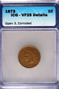 1873 - ICG VF25 DETAILS (OPEN 3, CORRODED) INDIAN HEAD CENT!! #B49385 - Picture 1 of 2