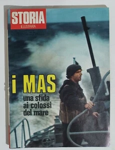 02692 Storia illustrata - nr 201 1974 - I MAS Una sfida ai colossi del mare - Picture 1 of 2