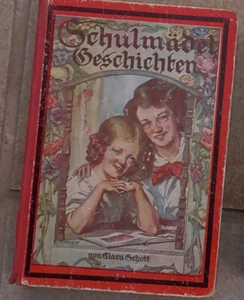 CLARA SCHOTT: SCHULMÄDCHENGESCHICHTEN***ca. 1920 - Bild 1 von 2